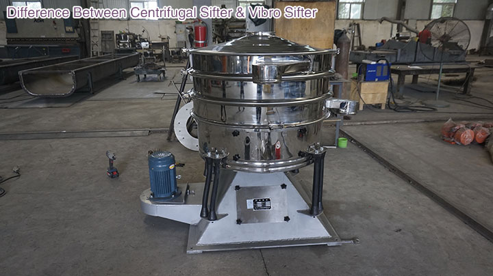 Difference Between Centrifugal Sifter & Vibro Sifter