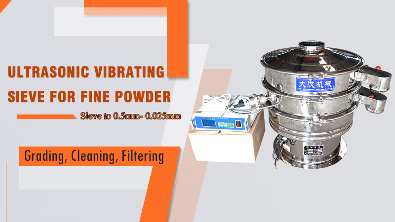 Ultrasonic Vibrating Sieve for Fine Powder